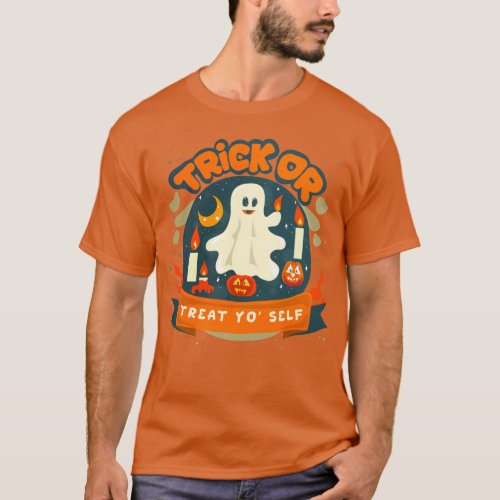 Trick or Treat Yo Self _ Halloween Funny Ghost T_Shirt