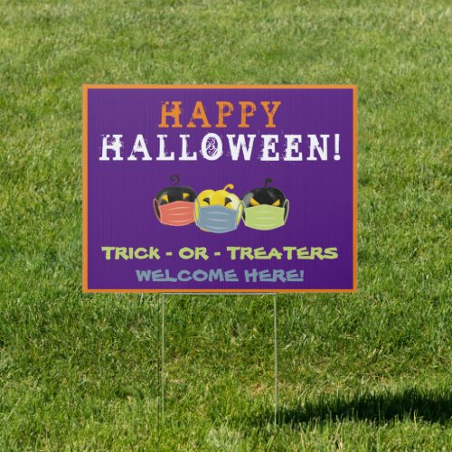 Trick or treaters welcome Halloween Sign
