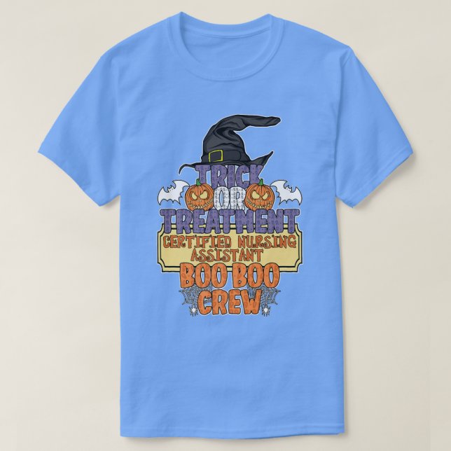 Trick Or Treatment Nursing Assistant Boo Boo Crew  T-Shirt (Design Front)