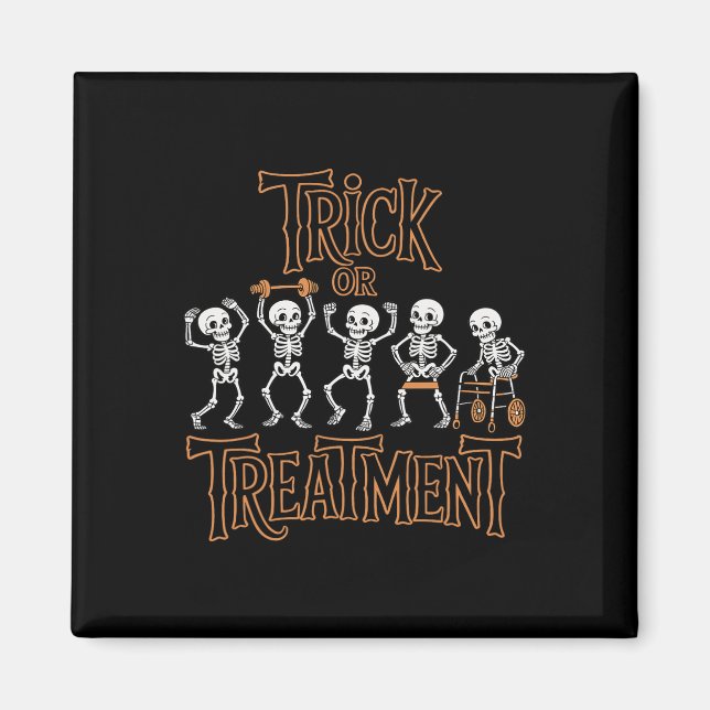 Trick Or Treatment Pt Physical Therapy Therapist H Magnet (Front)