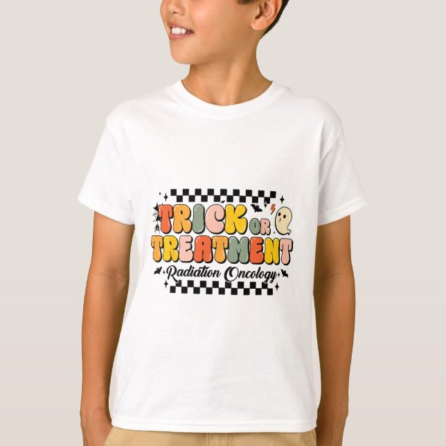 Trick Or Treatment Radiation Oncology Halloween 1  T-Shirt (Front)