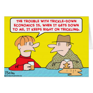 trickle down economics cards