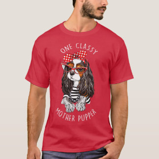 Tricolor Cavalier King Charles Spaniel Dog One Cla T-Shirt
