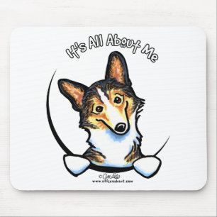 Tricolor Corgi Its All About Me Mouse Pad