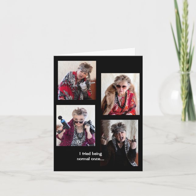 Tried to be Normal Once Folded Greeting Card (Front)