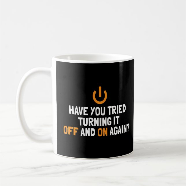 Tried Turning It Off And On Again Sysadmin Adminis Coffee Mug (Left)