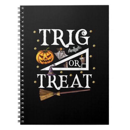 Trig or trea halloween math teacher school college notebook