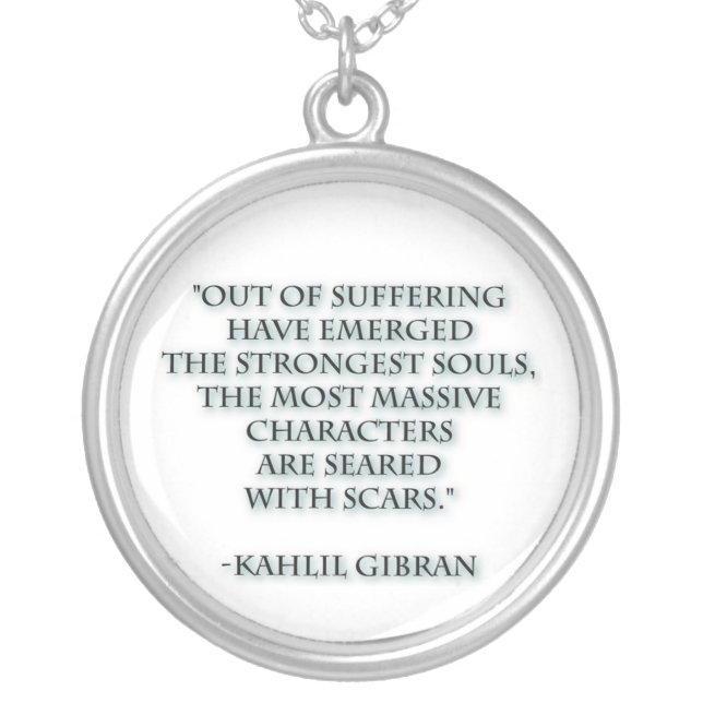 Trigeminal Neuralgia Kahlil Gibran quote Silver Plated Necklace (Front)