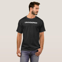 Triggered T-Shirt