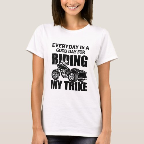 Trike  Three_wheeled Motorcycle Triker Gift Ideas T_Shirt