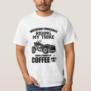 trike Triker motorcycle trikes sayings T-Shirt