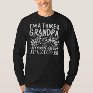 Triker GrandPa Like A Regular GrandPa But Cooler T-Shirt