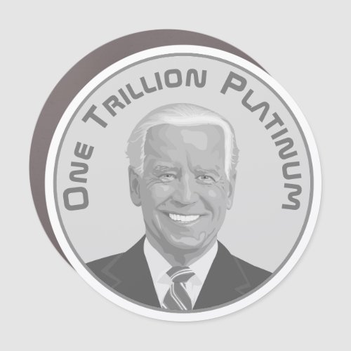Trillion Dollar Platinum Coin Car Magnet