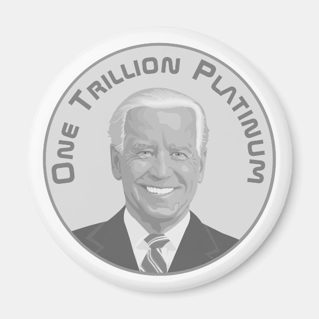 Trillion Dollar Platinum Coin Magnet (Front)