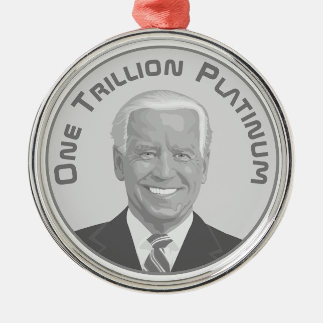 Trillion Dollar Platinum Coin Metal Ornament (Front)