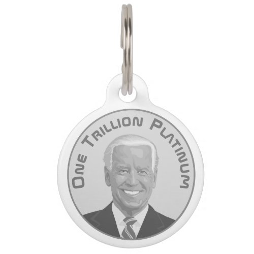 Trillion Dollar Platinum Coin Pet ID Tag