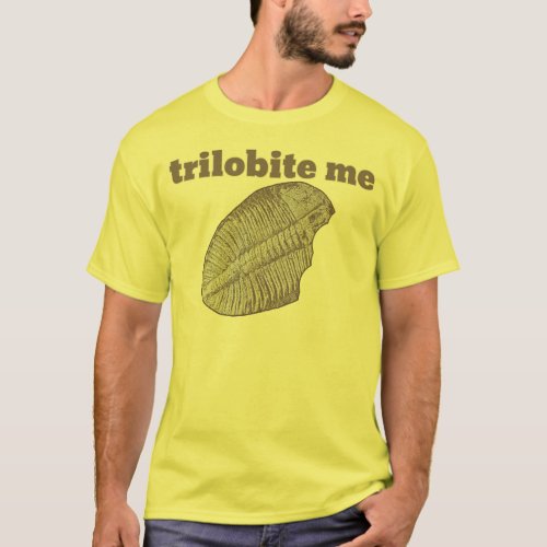 Trilobite Me T_Shirt