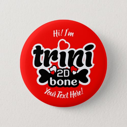 Trini 2D Bone Button