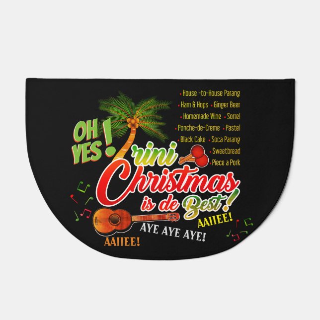 Trini Christmas is de Best on BLACK Doormat (Front)