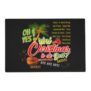 Trini Christmas is de Best on BLACK Placemat
