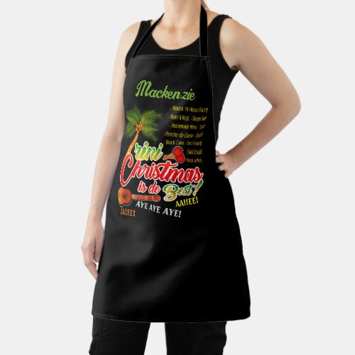 Trini Christmas is de Best with Your Name on BLACK Apron