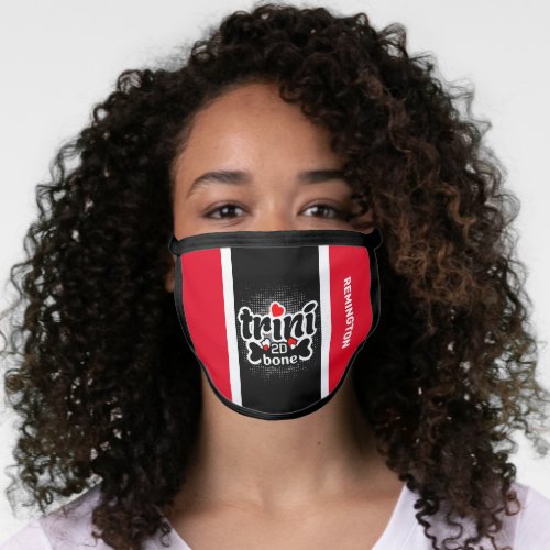 Trini to the Bone with Name Template Face Mask