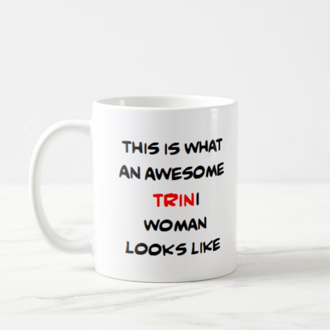 trini woman, awesome coffee mug (Left)