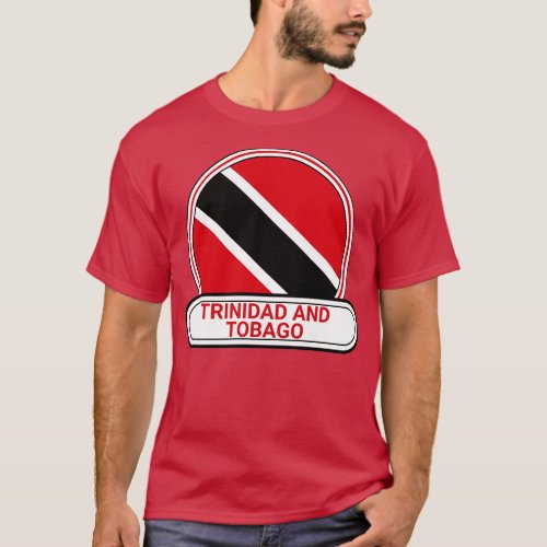Trinidad and Tobago Country Badge Trinidad and Tob T_Shirt