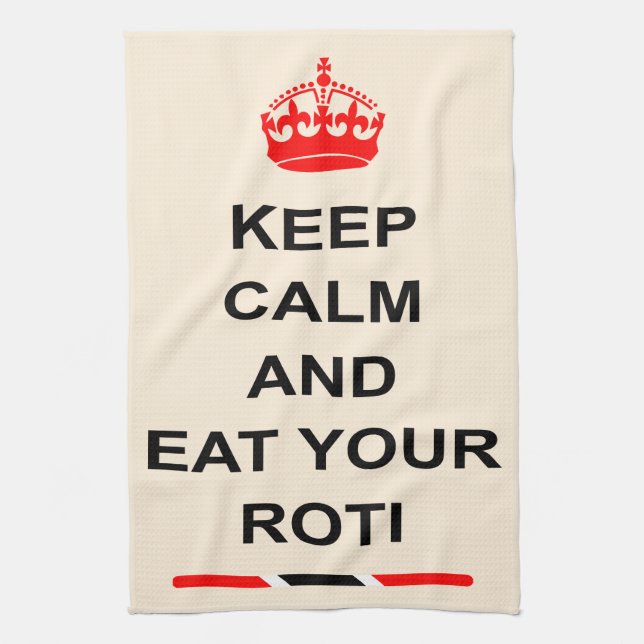 Trinidad and Tobago Keep Calm And Eat Your Roti Towel (Vertical)