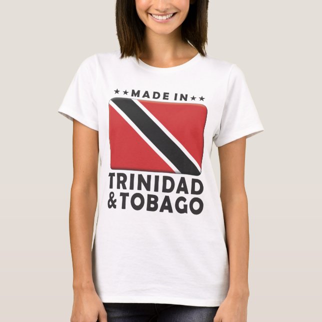 Trinidad and Tobago Made T-Shirt (Front)