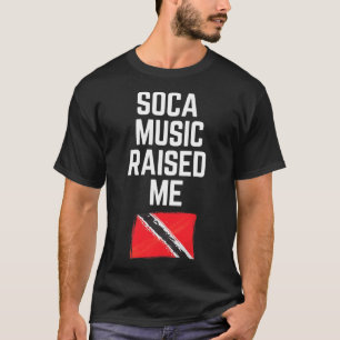 Trinidad and Tobago Sayings Soca Trini Pride Flag  T-Shirt