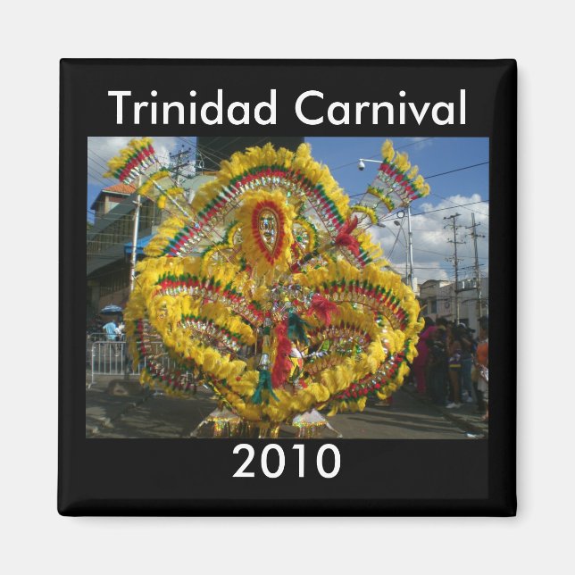 Trinidad Carnival 2010 Magnet (Front)