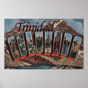 Trinidad, Colorado - Large Letter Scenes Poster