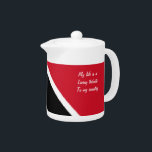 Trinidad flag teapot<br><div class="desc">teapots designed with the flag of trinidad and a patriotic phrase</div>