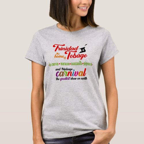 Trinidad  Tobago Carnival and Favorite Beaches T_Shirt