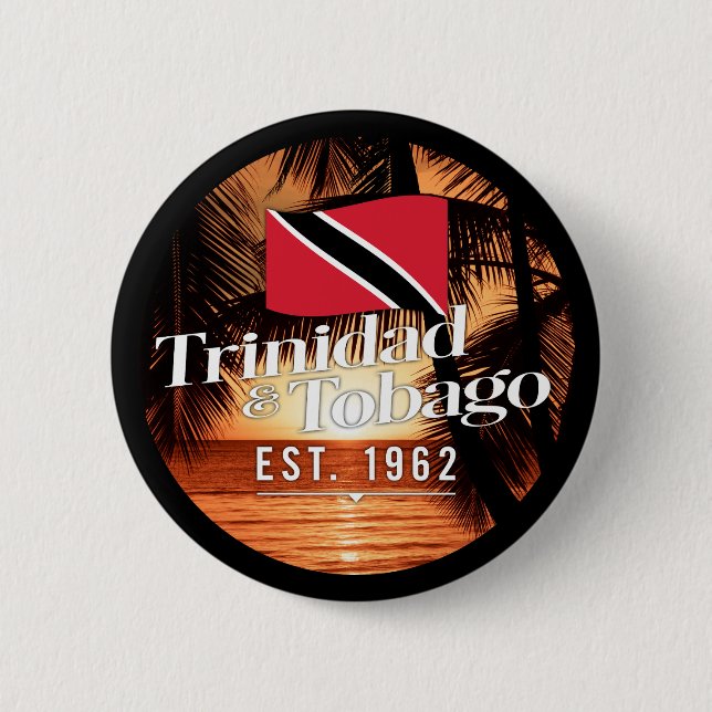 "Trinidad & Tobago Est. 1962" Sunset With Flag Button (Front)