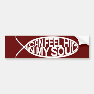 Trinity Fishes I can feel Him in my Soul Bumper Sticker