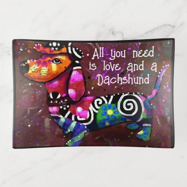 Trinket Tray -All You Need Is Love and a Dachshund (Front)