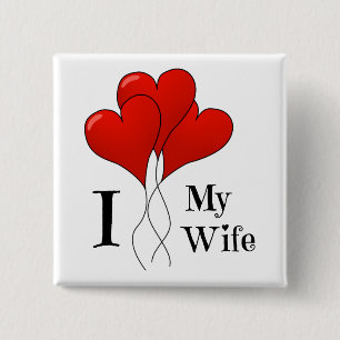 Trio of Red Heart Balloons I Love My Wife Button