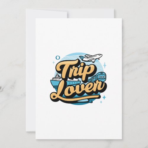 Trip lover invitation