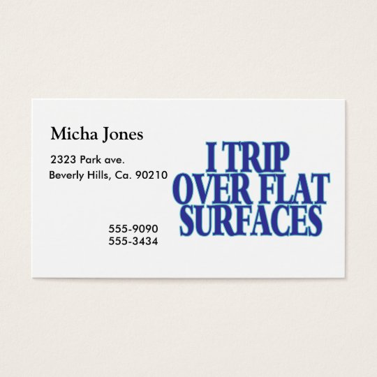 Trip Over Flat Surfaces Business Card