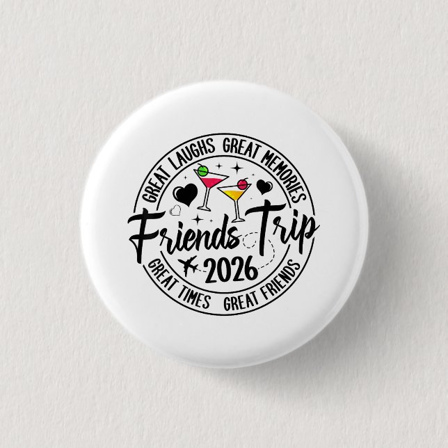 Trip Vacation 2026 Friends Matching Group Button (Front)