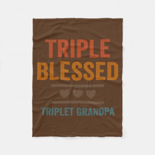 Triple Blessed Triplet Grandpa Grandkids Funny Fleece Blanket