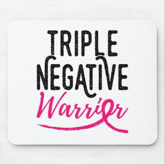 Triple Negative Warrior Breast Cancer Awareness Mouse Pad