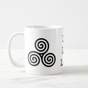 Triple spiral Live Love Laugh Coffee Mug