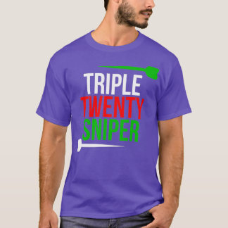 Triple Twenty Sniper  Funny Darts Player T-Shirt