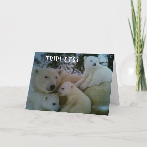 TRIPLETS ARE TRIPLE EVERYTHING CONGRATS CARD
