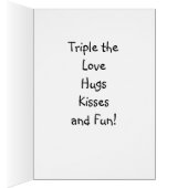 "TRIPLETS" TRIPLE LOVE/HUGS/KISSES/FUN (Inside (Right))