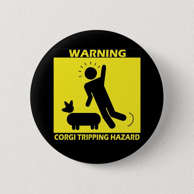 Tripping Hazard - Corgi Button (Front)