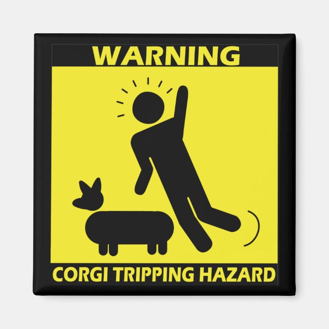 Tripping Hazard - Corgi Magnet (Front)
